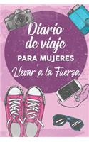 Diario De Viaje Para Mujeres Llevar a la Fuerza