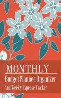 Monthly Budget Planner Organizer And Weekly Expense Tracker