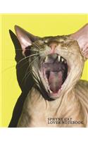 Sphynx Cat Lover Notebook: Sphynx Cat Journal - Pet Activity Log Book Track Wellness and Health, Daily Activities, Veterinarians Visit - Pet Remembrance Workbook - Cat and Ani(Cat Notebooks)