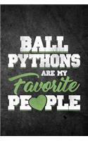 Ball Pythons Are My Favorite People