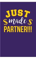 Just Made Partner: Dark Purple, Yellow & White Design, Blank College Ruled Line Paper Journal Notebook for Accountants and Their Families. (Bookkeeping and Tax Season 