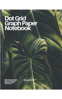 Dot Grid Graph Paper Notebook