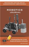 Robotics Journal - A Technical Diary for Stem Students & Robotics Enthusiasts