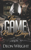 Game Runs Deep