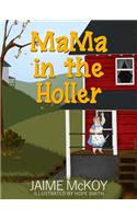 MaMa in the Holler