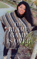 Blame Game Is Over