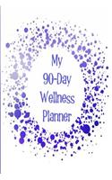 My 90-Day Wellness Planner