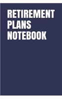 Retirement Plans Notebook