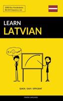 Learn Latvian - Quick / Easy / Efficient: 2000 Key Vocabularies: 2000 Key Vocabularies