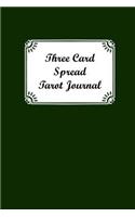 Three Card Spread Tarot Journal