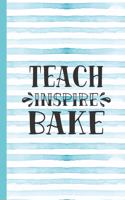 Teach Inspire Bake