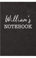 William's Notebook: Personalized Name Journal for Men Named William