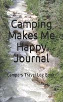 Camping Makes Me Happy Journal