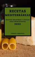 RECETAS MEDITERRANEAS 2022