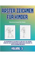 Skizzieren lernen für Kinder (Raster zeichnen für Kinder - Volume 3): Dieses Buch bringt Kindern bei, wie man Comic-Tiere mit Hilfe von Rastern zeichnet