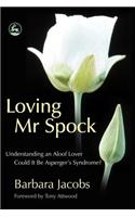 Loving Mr Spock: Understanding an Aloof Lovercould it be Asperger's Syndrome?