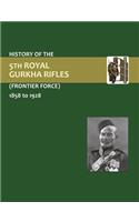 History of the 5th Gurkha Rifles (Frontier Force) 1858-1928