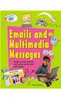 Emails and Multimedia Messages