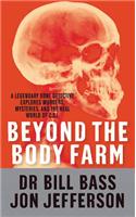 Beyond the Body Farm