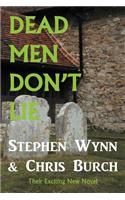 Dead Men Don't Lie