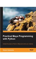 Practical Maya Programming with Python