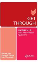 Get Through MCEM Part B: Data Interpretation Questions: Data Interpretation Questions
