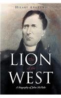 Lion of the West: A Biography of John Machale