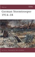 German Stormtrooper 1914–18