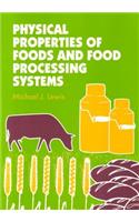 Physical Properties of Foods and Food Processing Systems