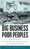 Big Business, Poor Peoples