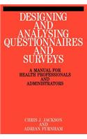 Designing and Analysis Questionnaires and Surveys: A Manual for Health Professionals and Administrators