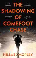 The Shadowing of Combfoot Chase
