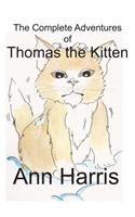 Complete Adventures of Thomas the Kitten
