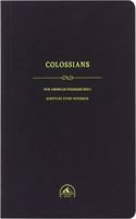 NASB Scripture Study Notebook: Colossians