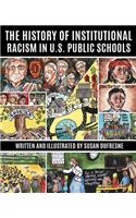 History of Institutional Racism in U.S. Public Schools