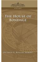 House of Bondage