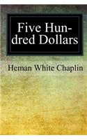 Five Hundred Dollars
