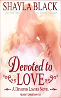 Devoted to Love: (2 Devoted Lovers)