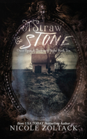 Of Straw and Stone: (10 Once Upon a Darkened Night)