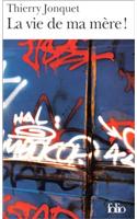 Vie de Ma Mere
