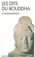 Dits Du Bouddha - Le Dhammapada (Les)