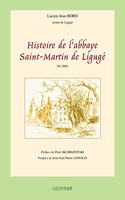 Histoire de l'Abbaye Saint-Martin de Liguge