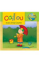 Caillou: Every Drop Counts