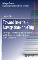 Toward Inertial-Navigation-On-Chip