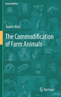 Commodification of Farm Animals