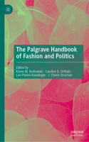 Palgrave Handbook of Fashion and Politics