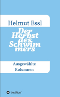 Der Herbst des Schwimmers