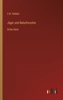 Jäger und Naturforscher