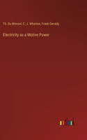 Electricity as a Motive Power