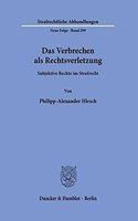 Das Verbrechen ALS Rechtsverletzung